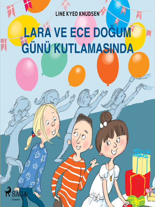 Title details for Lara ve Ece Doğum Günü Kutlamasında by Line Kyed Knudsen - Wait list